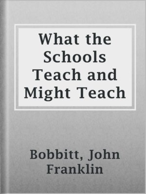 cover image of What the Schools Teach and Might Teach